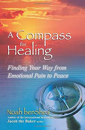 Cover of A Compass for Healing by Noah benShea